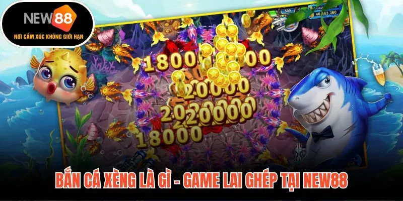 Bắn cá xèng lai ghép arcade và máy xèng trong cùng một màn chơi