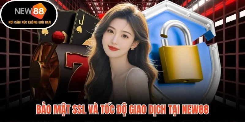 Mã hóa SSL 256-bit và rút tiền xử lý trong 5 đến 15 phút