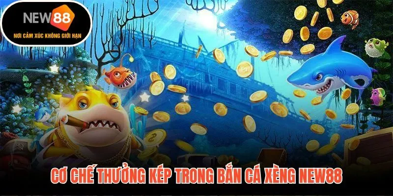 Hai lớp thưởng song song từ hạ gục mục tiêu đến Jackpot xèng