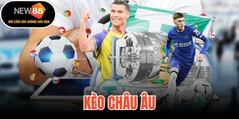 Kèo Châu Âu