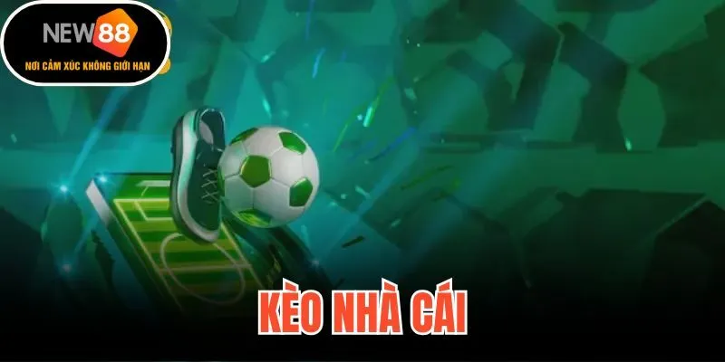 Kèo Nhà Cái