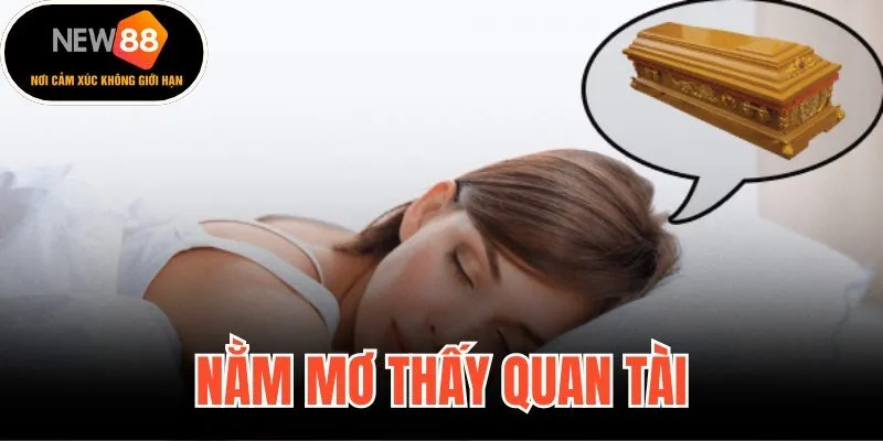 Nằm Mơ Thấy Quan Tài
