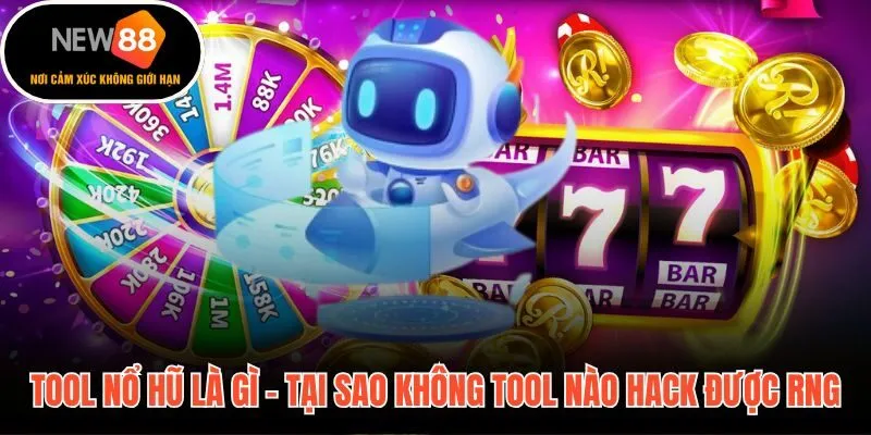 Tool nổ hũ giả mạo và sự bất khả thi kỹ thuật với RNG máy chủ